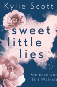 Kylie Scott - Sweet Little Lies
