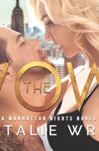 The Vow - Manhattan Nights, Book 1