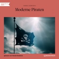 Ганс Доминик - Moderne Piraten