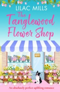 Лилак Миллс - The Tanglewood Flower Shop