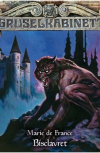 Gruselkabinett, Folge 166: Bisclavret