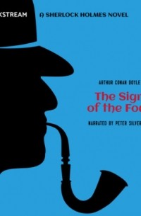 Arthur Conan Doyle - The Sign of the Four - A Sherlock Holmes Novel