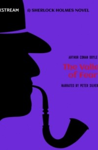 Arthur Conan Doyle - The Valley of Fear - A Sherlock Holmes Novel