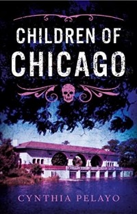 Синтия Пелайо - Children of Chicago