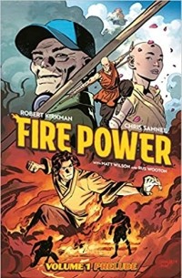 Роберт Киркман - Fire Power by Kirkman & Samnee Volume 1: Prelude