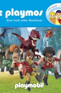 Simon X. Rost - Die Playmos - Das Original Playmobil H?rspiel, Folge 61: Eine Insel voller Abenteuer