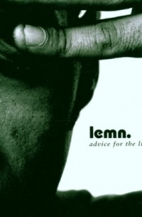 Lemn - Advice For The Living