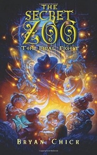 Брайан Чик - The Secret Zoo: The Final Fight