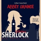 Arthur Conan Doyle - Die Originale: Abbey Grange
