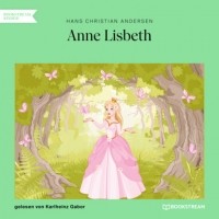 Hans Christian Andersen - Anne Lisbeth