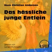 Hans Christian Andersen - Das hässliche junge Entlein