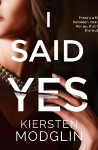 I Said Yes - an addictive psychological thriller