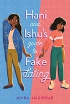 Адиба Джайгирдар - Hani and Ishu&#039;s Guide to Fake Dating