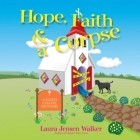 Laura Jensen Walker - Hope, Faith, and a Corpse
