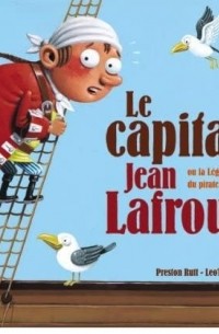 Leo Timmers - Le Captaine Jean Lafrousse