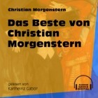 Кристиан Моргенштерн - Das Beste von Christian Morgenstern