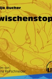 Надя Бухер - Zwischenstopp