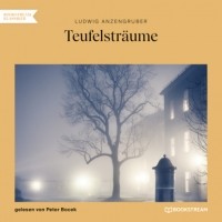 Людвиг Анценгрубер - Teufelstr?ume