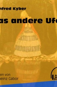 Manfred Kyber - Das andere Ufer
