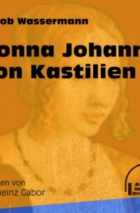 Donna Johanna von Kastilien