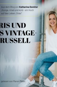 Katharina Domiter - Paris und das Vintage-Karussell - Hunga, miad & koid - Ein Hoch aufs Leben, Oida!, Folge 16