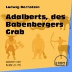Ludwig Bechstein - Adalberts, des Babenbergers Grab