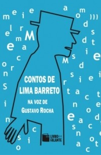 Афонсо Энрикес де Лима Баррето - Contos de Lima Barreto