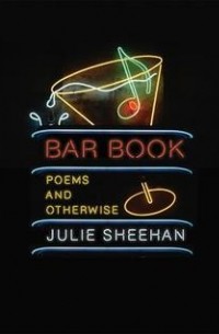 Bar Book: Poems and Otherwise