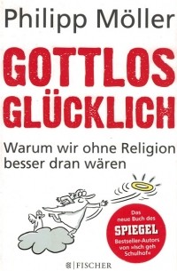 Gottlos glücklich