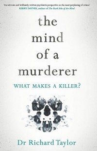 Ричард Тейлор - The Mind of a Murderer