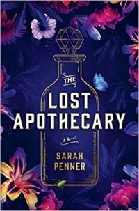 Sarah Penner - The Lost Apothecary