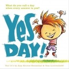 - Yes Day!
