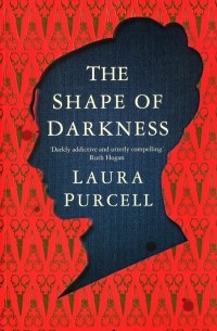 Лора Перселл - The Shape of Darkness