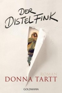 Донна Тартт - Der Distelfink