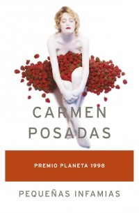 Carmen Posadas - Pequeñas infamias