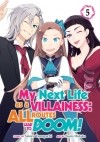 Сатору Ямагути - My Next Life as a Villainess: All Routes Lead to Doom! (Manga) Vol. 5