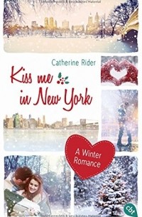 Кэтрин Райдер - Kiss me in New York