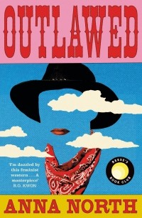Анна Норт - Outlawed
