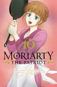  - Moriarty the Patriot, Vol. 10
