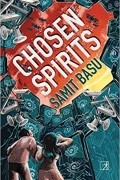 Samit Basu - Chosen Spirits