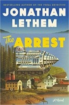 Джонатан Летем - The Arrest