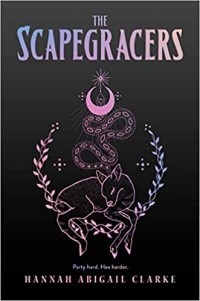Hannah Abigail Clarke - The Scapegracers