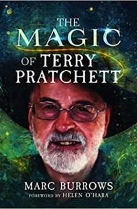 Марк Берроуз - The Magic of Terry Pratchett