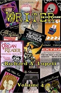 Ричард А. Лупофф - Writer: Volume 4