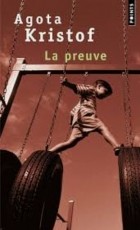 Агота Кристоф - La preuve