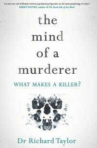 Ричард Тейлор - The Mind of a Murderer