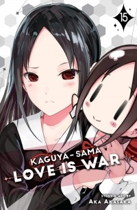 Kaguya-sama. Love Is War. Volume 15