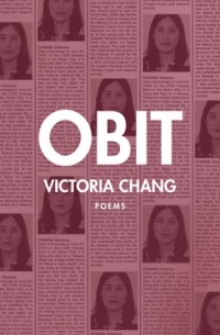 Victoria Chang - Obit