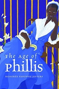 Оноре Фанонн Джефферс - The Age of Phillis