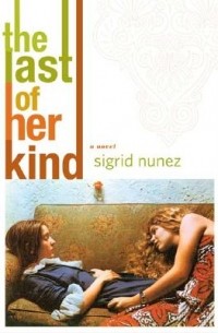 Сигрид Нуньес - The Last of Her Kind